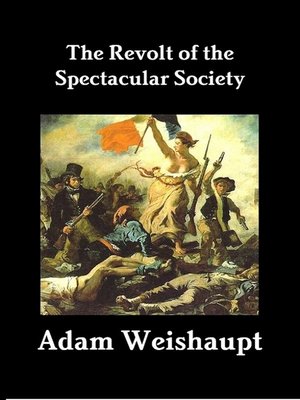 cover image of The Revolt of the Spectacular Society